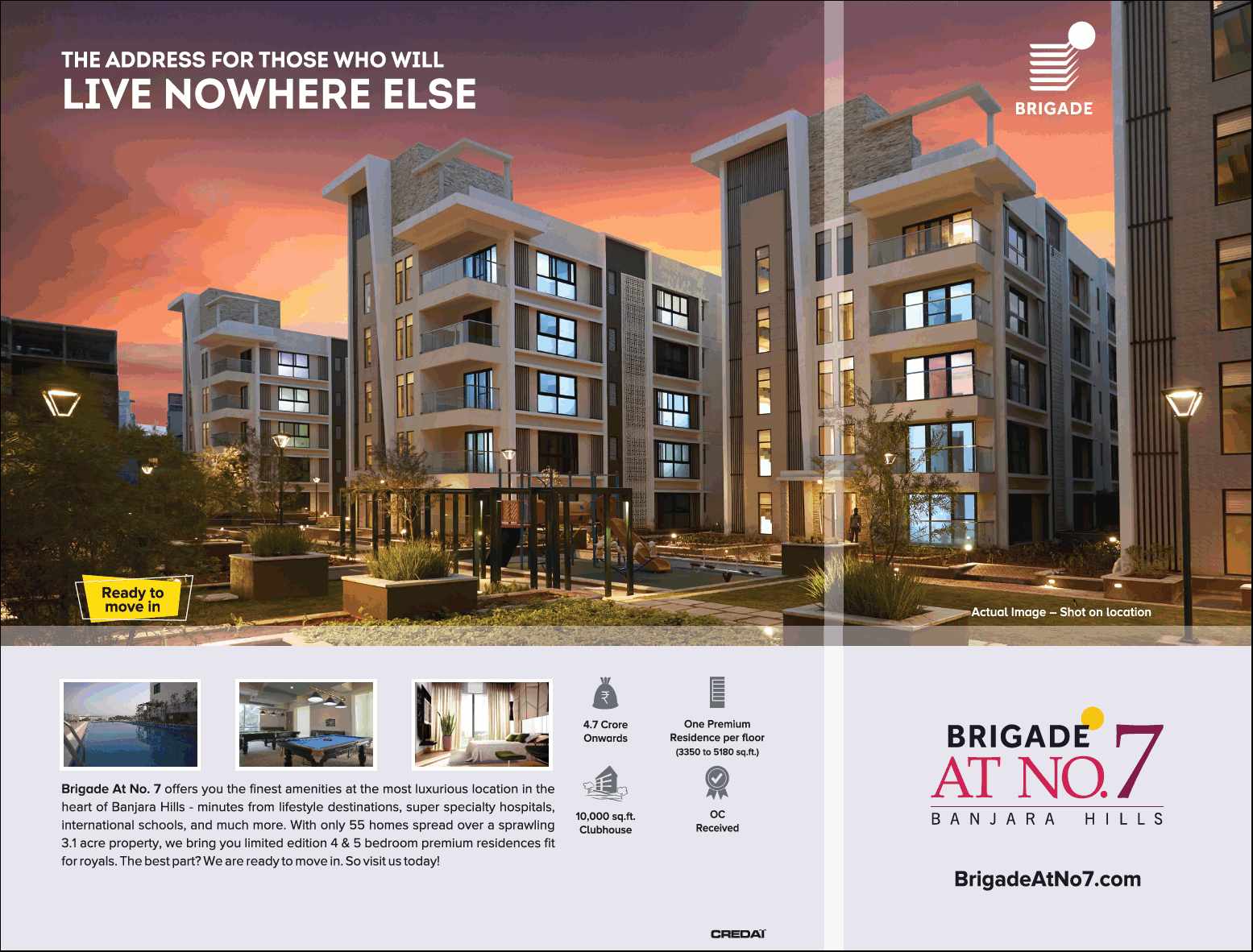 Brigade at No 7 is ready to move in Hyderabad